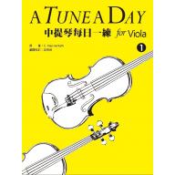 <繁體中文版>A Tune A Day for Viola 中提琴每日一練 - ( 1 )