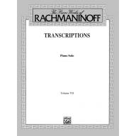 The Piano Works of Rachmaninoff, Volume VII: Trans...