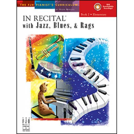 【特價】In Recital with Jazz, Blues, and Rags, Book 2