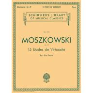 Moszkowski 15 Etudes De Virtuosité Op. 72 for Pian...