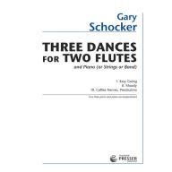 Gary Schocker - Three Dances for Two Flutes and Piano (or Strings or Band)