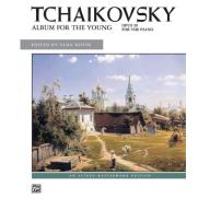 Tchaikovsky, Album for the Young Op.39