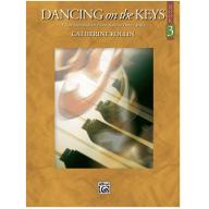 羅琳鋼琴系列 Dancing on the Keys, Book 3