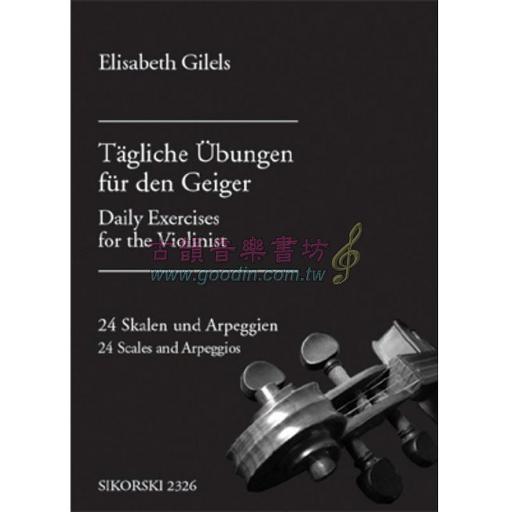 Elisabeth Gilels Daily Exercises for the Violinist, 24 Scales and Arpeggios