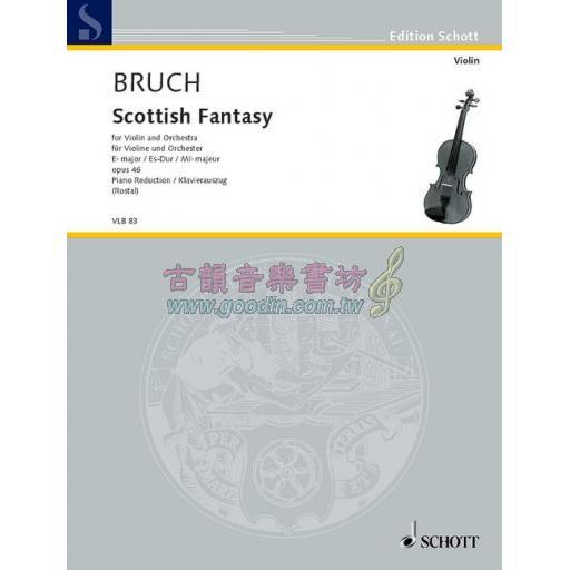 Bruch Scottish Fantasy Eb Major Op. 46 for Violin and Orchestra