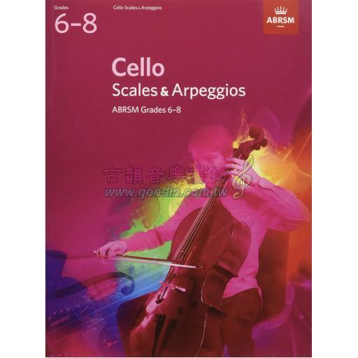 英國皇家 ABRSM 大提琴音階與琶音 Cello Scales And Arpeggios Grade 6-8