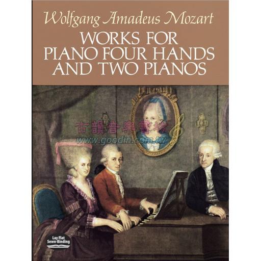 Mozart Works for Piano Four Hands and Two Pianos