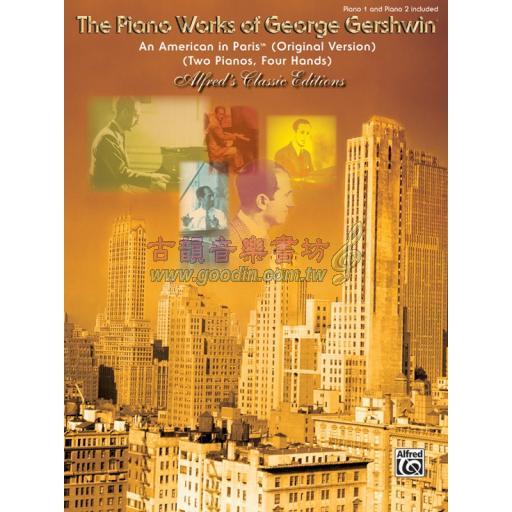 THE PIANO WORKS OF GEORGE GEIRSHWN An American in Paris