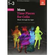 ABRSM  More Time Pieces for Cello Grades 1-3 Volume 1