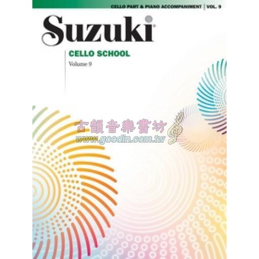 Suzuki Cello School, Vol.9【Part & Piano Accompaniment】