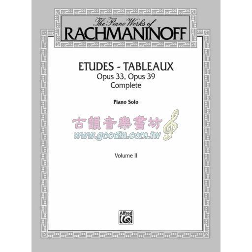 The Piano Works of Rachmaninoff, Volume II: Etudes-tableaux, Opus 33 and Opus 39