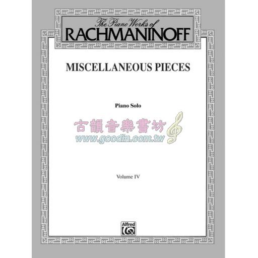 The Piano Works of Rachmaninoff, Volume IV: Miscellaneous Pieces