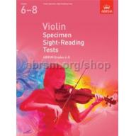 英國皇家 ABRSM 小提琴視奏測驗範例 Violin Specimen Sight-Reading Tests,Grades 6–8 <售缺>