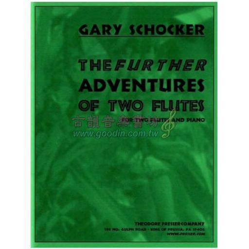 Gary Schocker - The Further Adventures of Two Flutes <售缺>