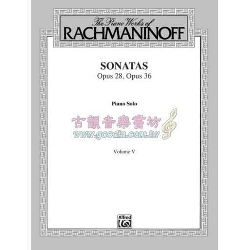 The Piano Works of Rachmaninoff, Volume V: Sonatas, Opus28, Opus36