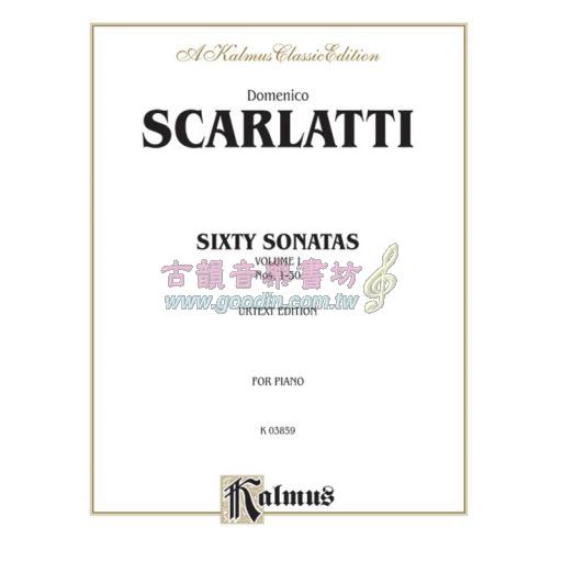 Scarlatti Sixty Sonatas, Volume I ,Nos. 1-30 