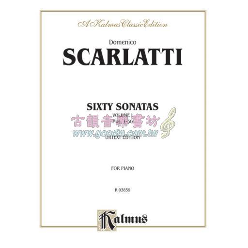 Scarlatti Sixty Sonatas, Volume I ,Nos. 1-30 