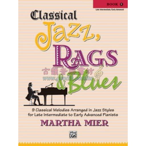 【特價】Classical Jazz, Rags & Blues, Book 5