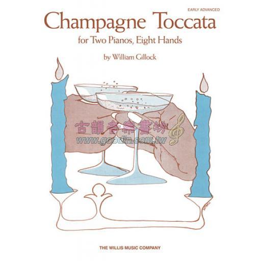 Gillock【Champagne Toccata】for Two Pianos , Eight Hands <售缺>