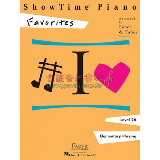 ShowTime® Piano【Favorites】– Level 2A