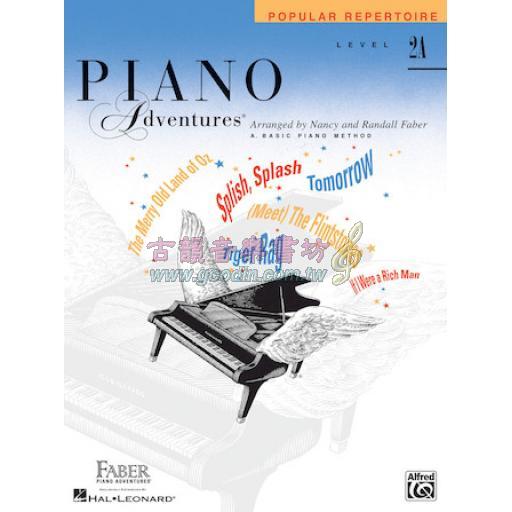 【Faber】Piano Adventure – Popular Repertoire – Level 2A