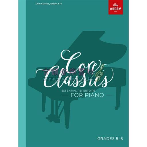 ABRSM Core Classics, Grades 5–6