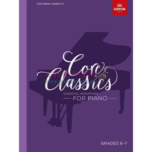 ABRSM Core Classics, Grades 6–7