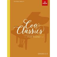 < 特價 > ABRSM Core Classics, Grades 2–3   Essential repertoire for piano