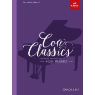 ABRSM Core Classics, Grades 6–7