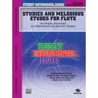 Student Instrumental Course: Studies and Melodious Etudes for Flute, Level III