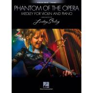 The Phantom of the Opera – Medley for Violin and Piano <售缺>