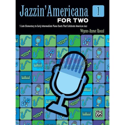 Jazzin' Americana for Two, Book 1 (1 Piano, 4 Hands)