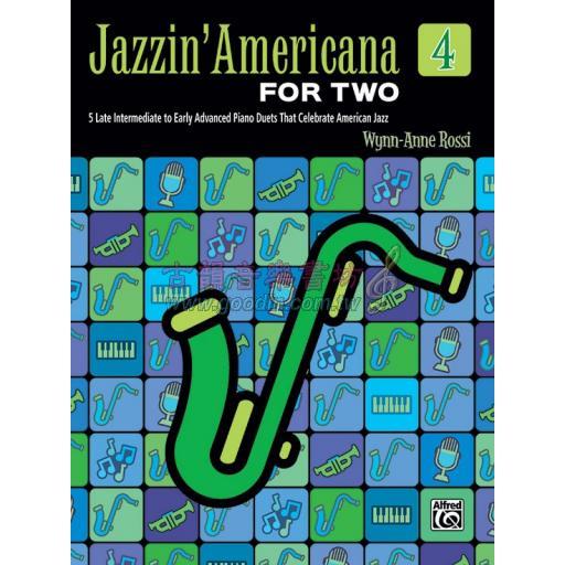 Jazzin' Americana for Two Book 4 (1 Piano, 4 Hands)