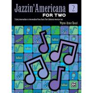 Jazzin' Americana for Two, Book 2 (1 Piano, 4 Hand...