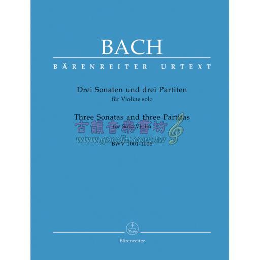 X Bach Three Sonatas and three Partitas for Solo Violin BWV 1001-1006