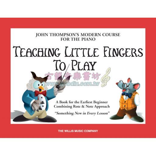 【特價】 Teaching Little Fingers to Play John Thompson's