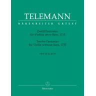 Telemann Twelve Fantasias for Violin without Bass TWV 40: 14-25