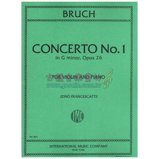 *Bruch Concerto No. 1 in G minor, Op.26 for Violin and Piano