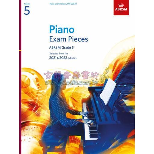 ABRSM 英國皇家 Piano Exam Pieces 2021 & 2022, Grade 5  <售缺>