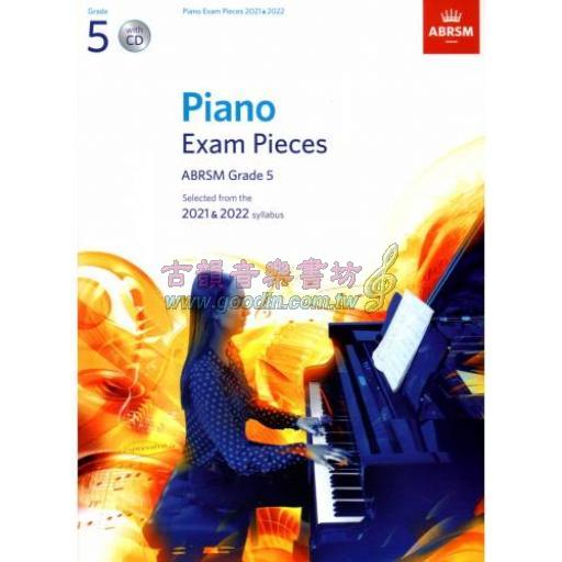 ABRSM 英國皇家 Piano Exam Pieces 2021 & 2022, Grade 5+CD  <售缺>