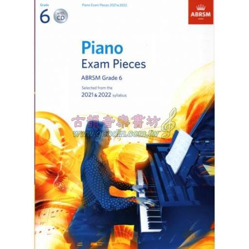 ABRSM 英國皇家 Piano Exam Pieces 2021 & 2022, Grade 6+CD  <售缺>