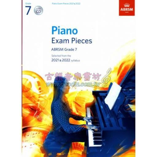 ABRSM 英國皇家 Piano Exam Pieces 2021 & 2022, Grade 7+CD  <售缺>