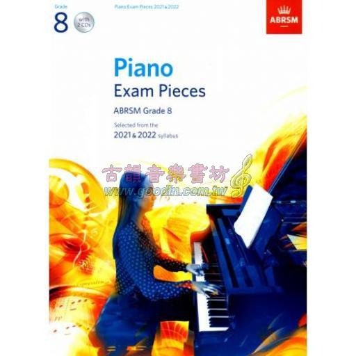 ABRSM 英國皇家 Piano Exam Pieces 2021 & 2022, Grade 8+CD  <售缺>