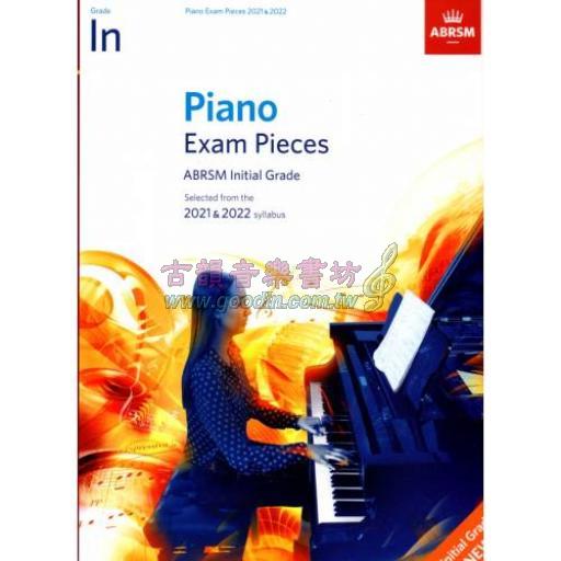 ABRSM 英國皇家 Piano Exam Pieces 2021 & 2022, Initial Grade <售缺>