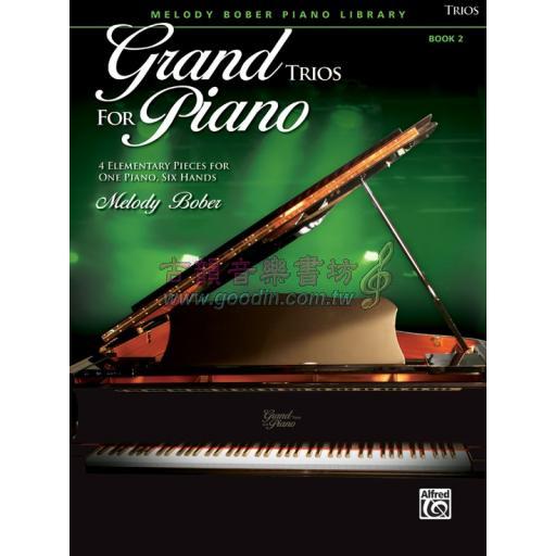 【特價】Grand Trios for Piano, Book 2 / Piano Trio (1 Piano, 6 Hands)  