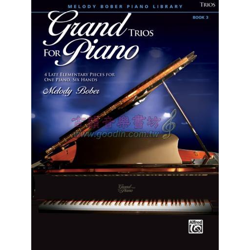 【特價】Grand Trios for Piano, Book 3 / Piano Trio (1 Piano, 6 Hands)  
