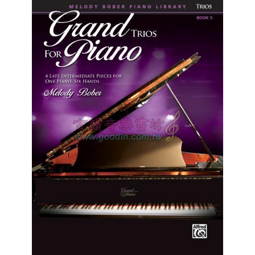 Grand Trios for Piano, Book 5 / Piano Trio (1 Piano, 6 Hands)