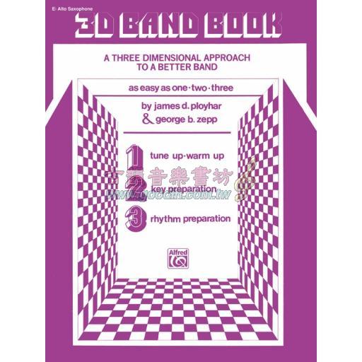 3-D Band Book for E-flat Alto Saxophone