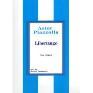 【Piano Solo】ピアノソロ ピアソラ リベルタンゴ Piazzolla Libertango...