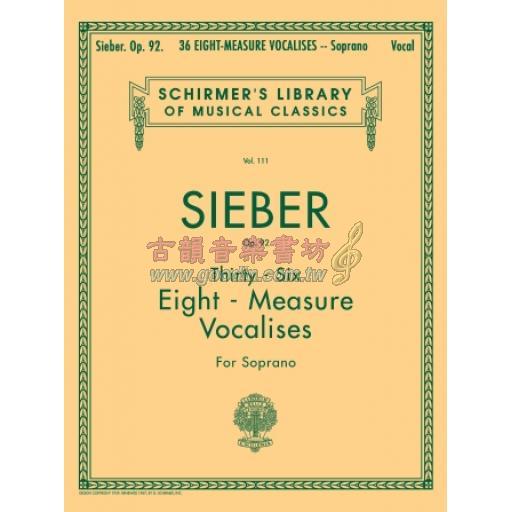 Sieber 36 Eight-Measure Vocalises Op.92 for Soprano